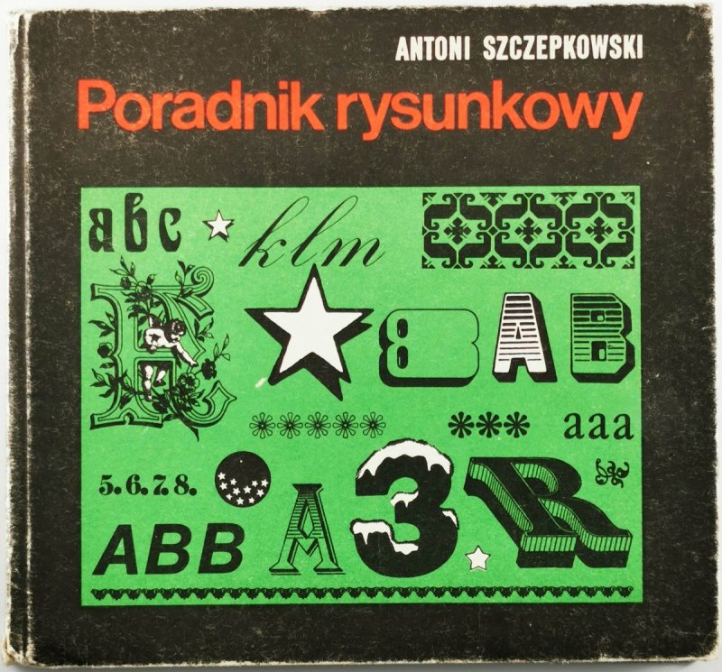 PORADNIK RYSUNKOWY - Antoni Szczepkowski