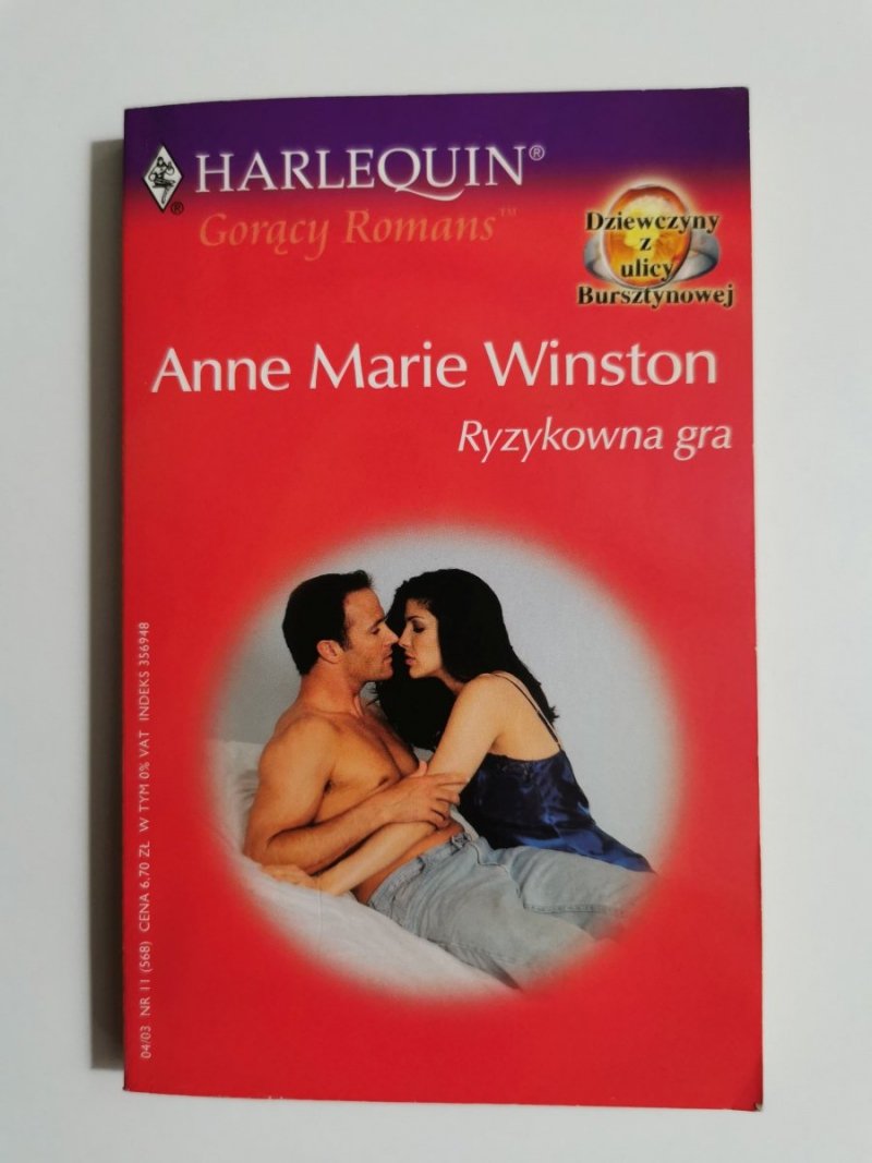 RYZYKOWNA GRA - Anne Marie Winston 2003