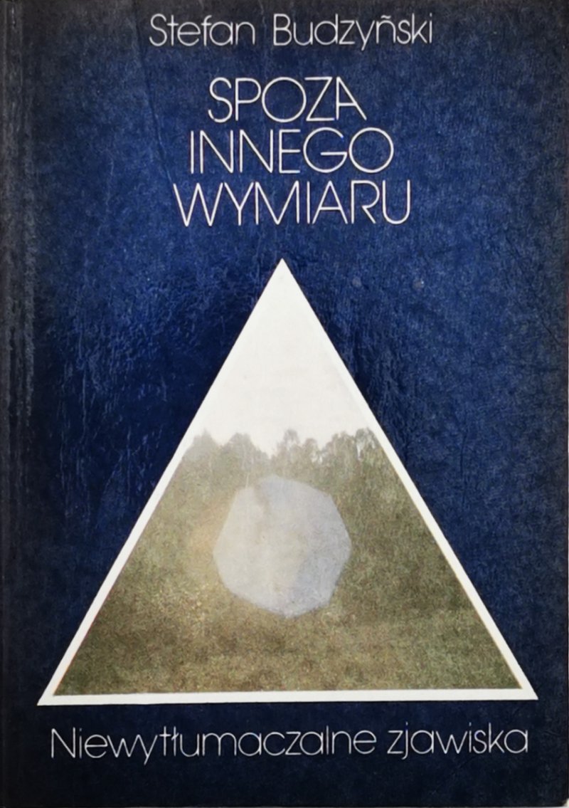 SPOZA INNEGO WYMIARU - Stefan Budzyński