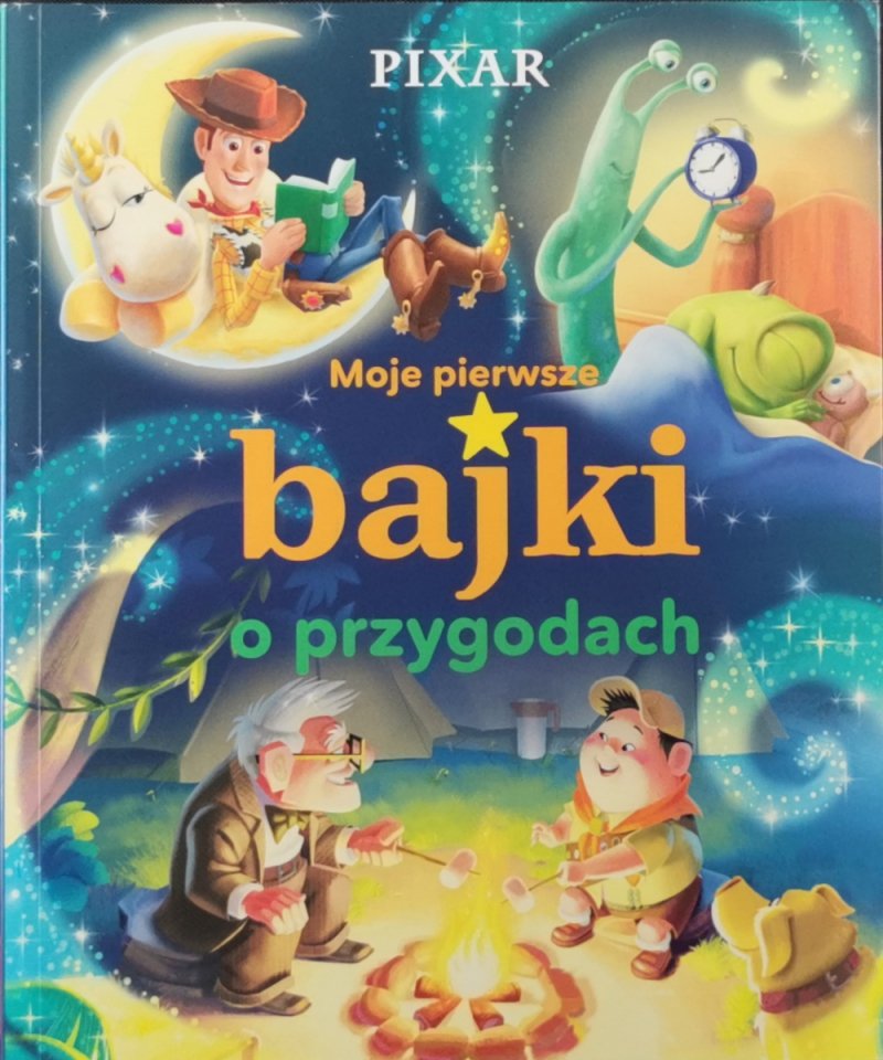 MOJE PIERWSZE BAJKI O PRZYGODACH
