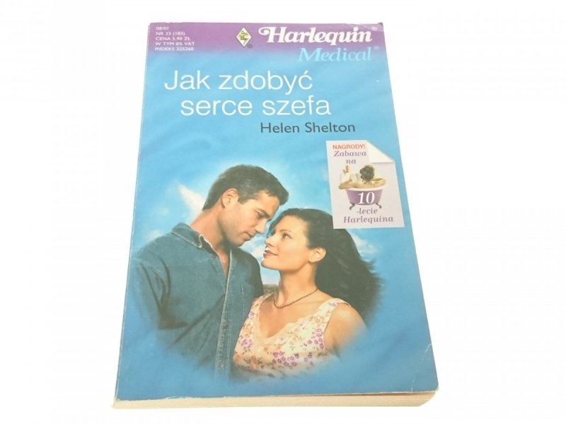 JAK ZDOBYĆ SERCE SZEFA - Helen Shelton 2001