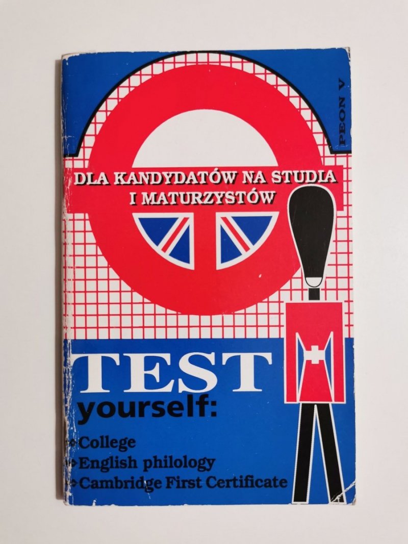 TEST YOURSELF. DLA KANDYDATÓW NA STUDIA I MATURZYSTÓW 1992