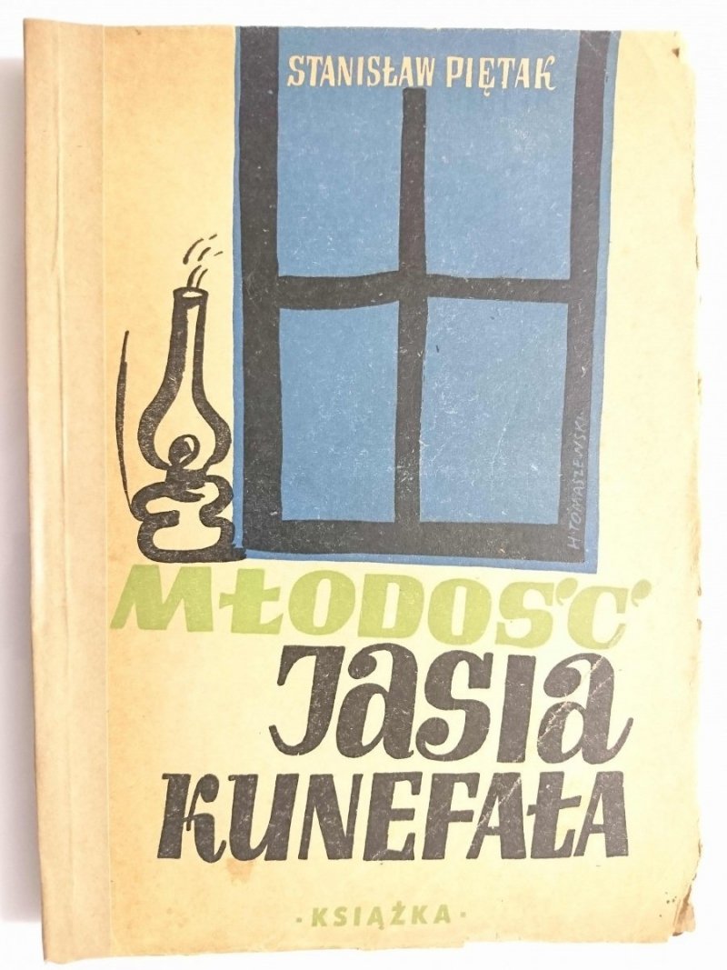 MŁODOŚĆ JASIA KUNEFAŁA - Stanisław Piętak 1947