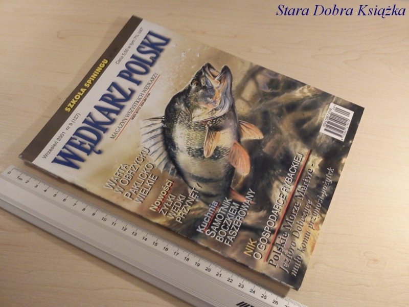 WĘDKARZ POLSKI NR.9/2001 SZKOŁA SPININGU