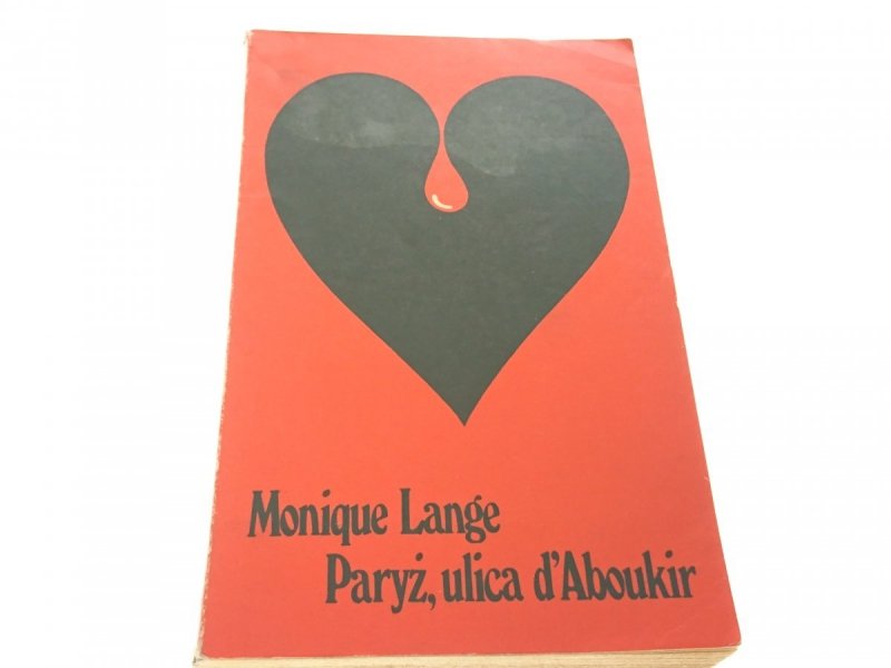 PARYŻ, ULICA D'ABOUKIR - Monique Lange 1976