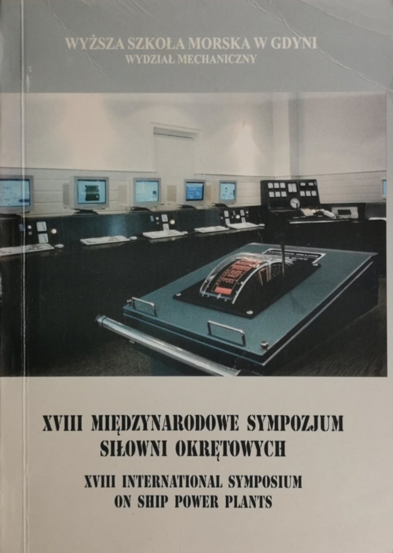 XVIII MIĘDZYNARODOWE SYMPOZJUM SIŁOWNI OKRĘTOWYCH
