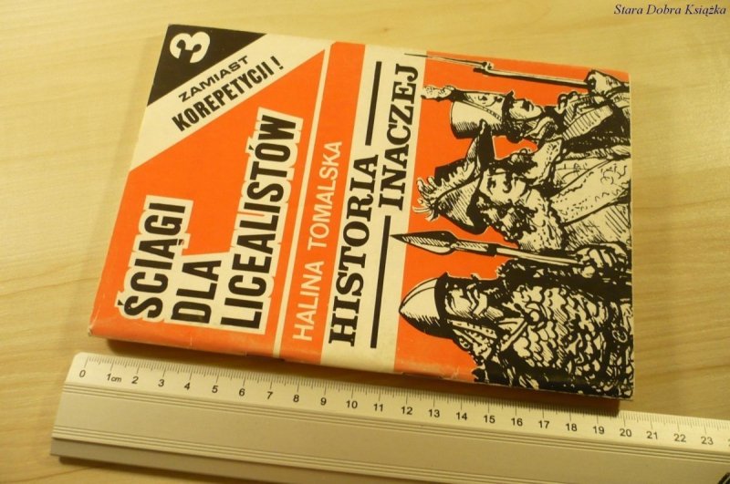 ŚCIĄGI DLA LICEALISTÓW 3 HISTORIA INACZEJ (1990)