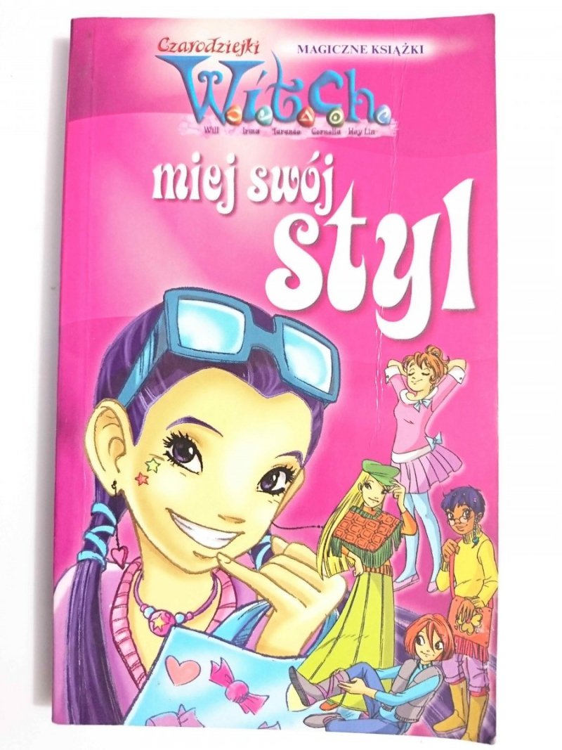 WITCH. MIEJ SWÓJ STYL - przekład Jacek Drewnowski 2005
