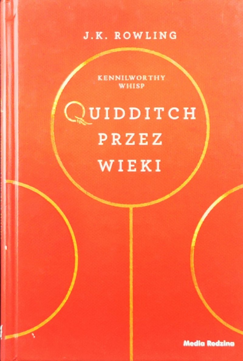 QUIDDITCH PRZEZ WIEKI - J. K. Rowling