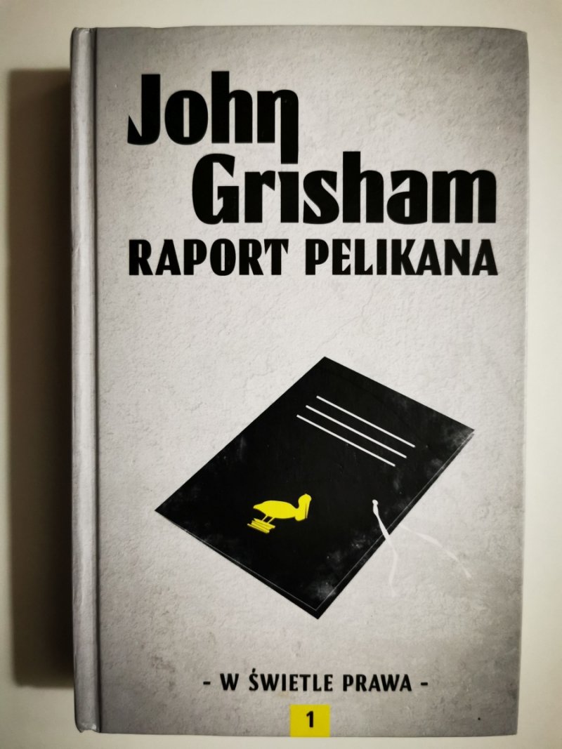 RAPORT PELIKANA - John Grisham