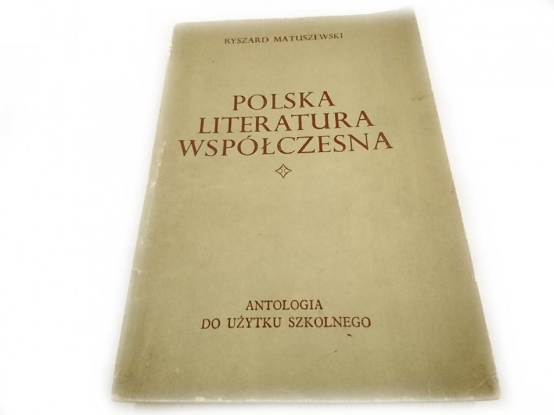 POLSKA LITERATURA WSPÓŁCZESNA - Matuszewski 1972