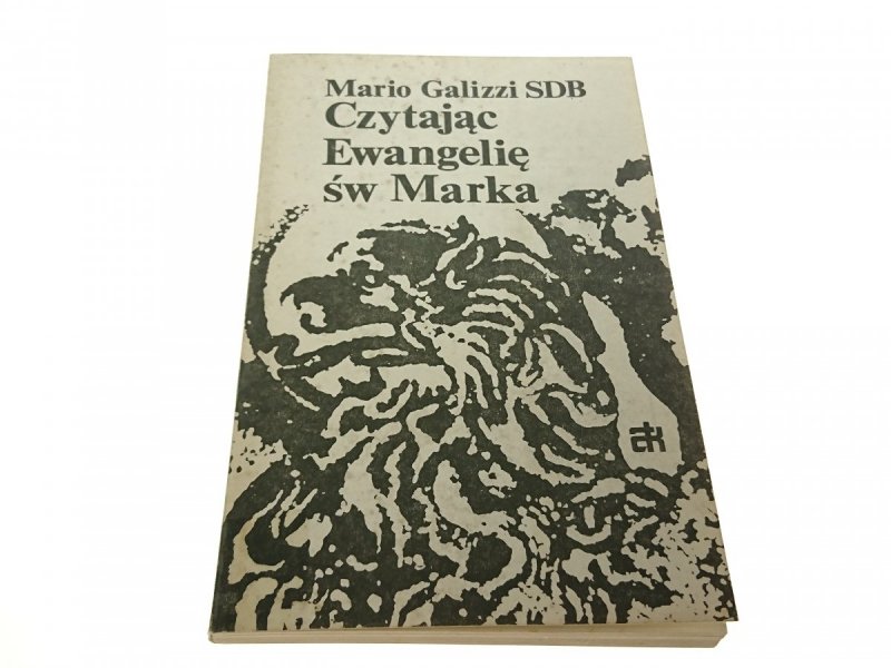 CZYTAJĄC EWANGELIĘ ŚW MARKA - Galizzi SDB 1985