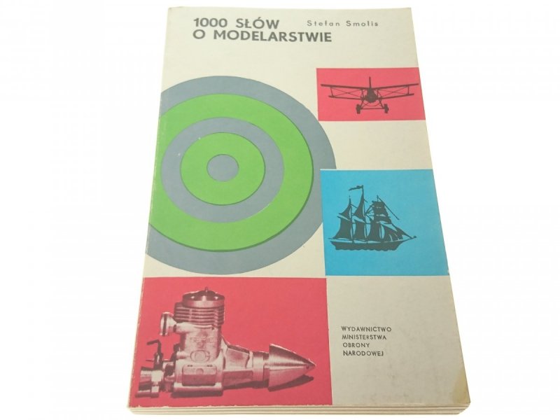 1000 SŁÓW O MODELARSTWIE - Stefan Smolis (1981)