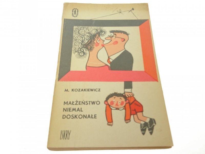 MAŁŻEŃSTWO NIEMAL DOSKONAŁE - Kozakiewicz 1973