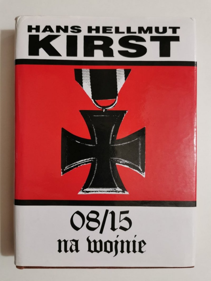 08/15 NA WOJNIE - Hans Hellmut Kirst 1991