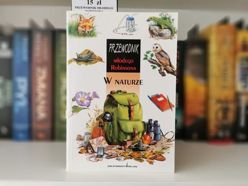 Przewodnik młodego Robinsona  w naturze
