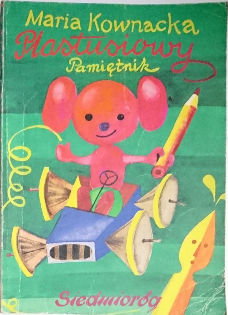 PLASTUSIOWY PAMIĘTNIK - Maria Kownacka 1991