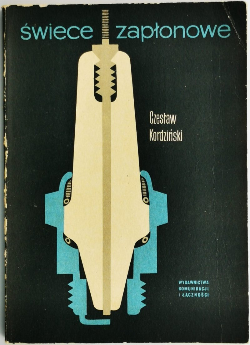 ŚWIECE ZAPŁONOWE - Czesław Kordziński