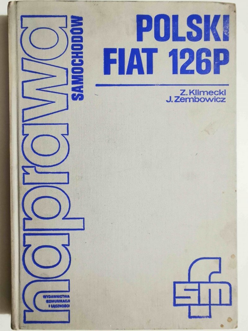 Naprawa Samochodów POLSKI FIAT 126P - Z.Klimecki 1979