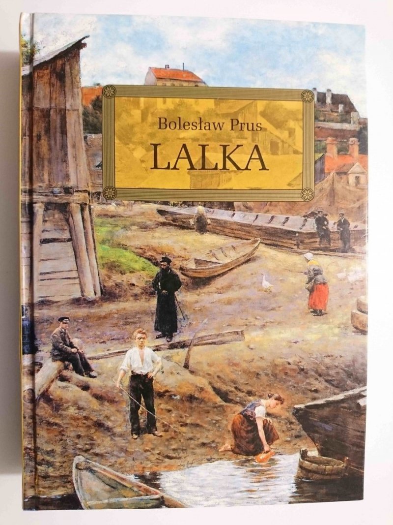 LALKA - Bolesław Prus 2002