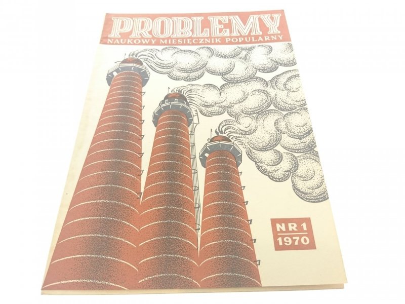 PROBLEMY. NAUKOWY MIESIĘCZNIK POPULARNY NR 1 1970