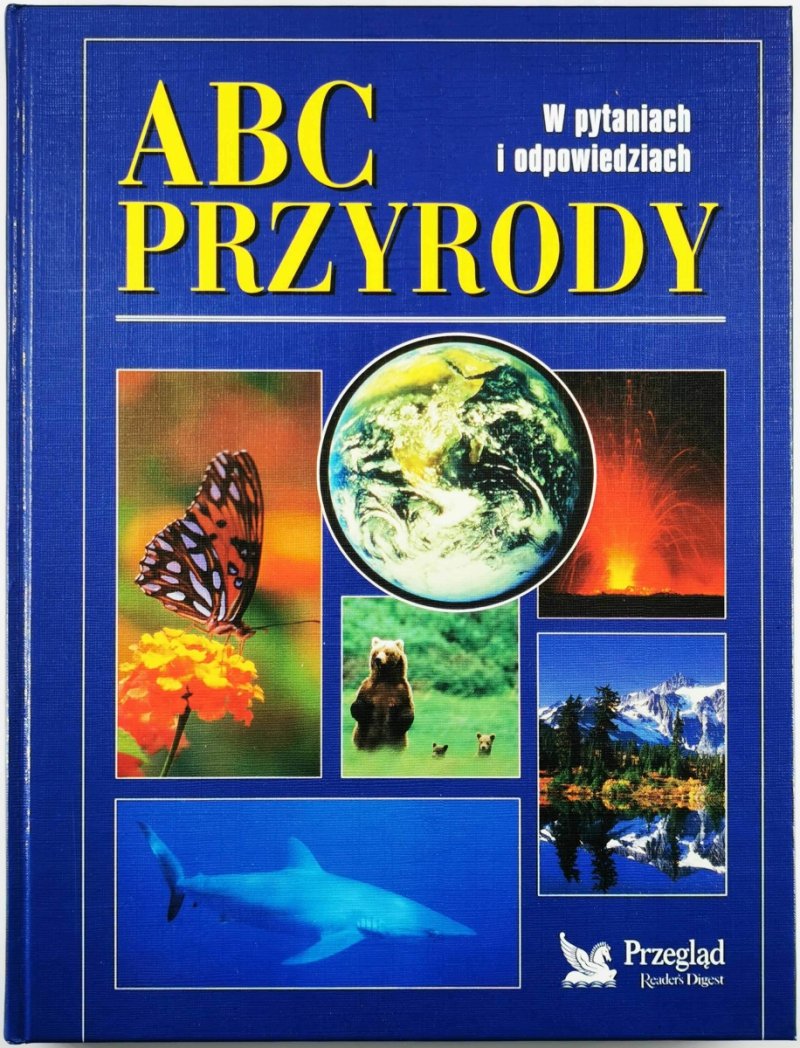 ABC PRZYRODY W PYTANIACH I ODPOWIEDZIACH - George S. Fichter