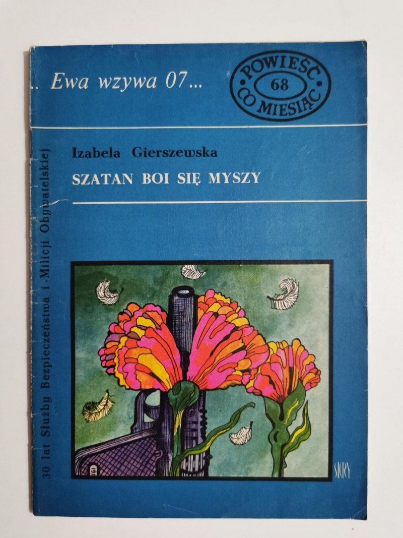 EWA WZYWA 07 NR 68 SZATAN BOI SIĘ MYSZY - I. Gierszewska 1974