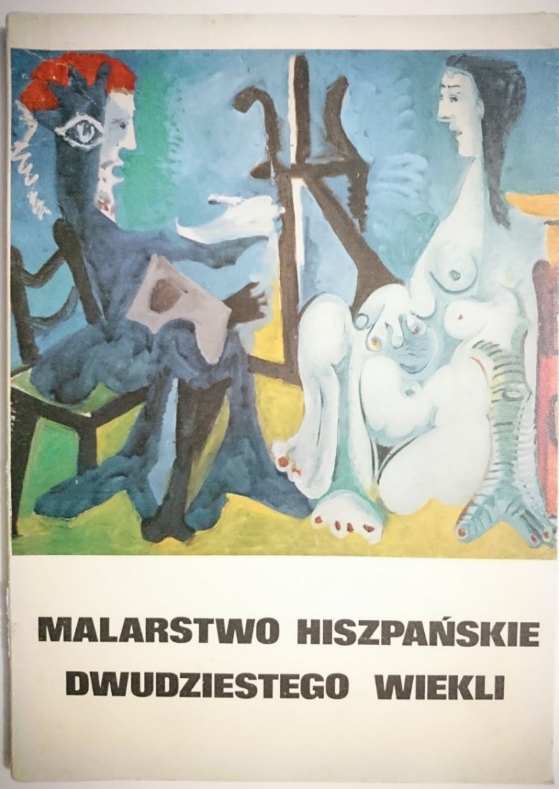 MALARSTWO HISZPAŃSKIE DWUDZIESTEGO WIEKU 