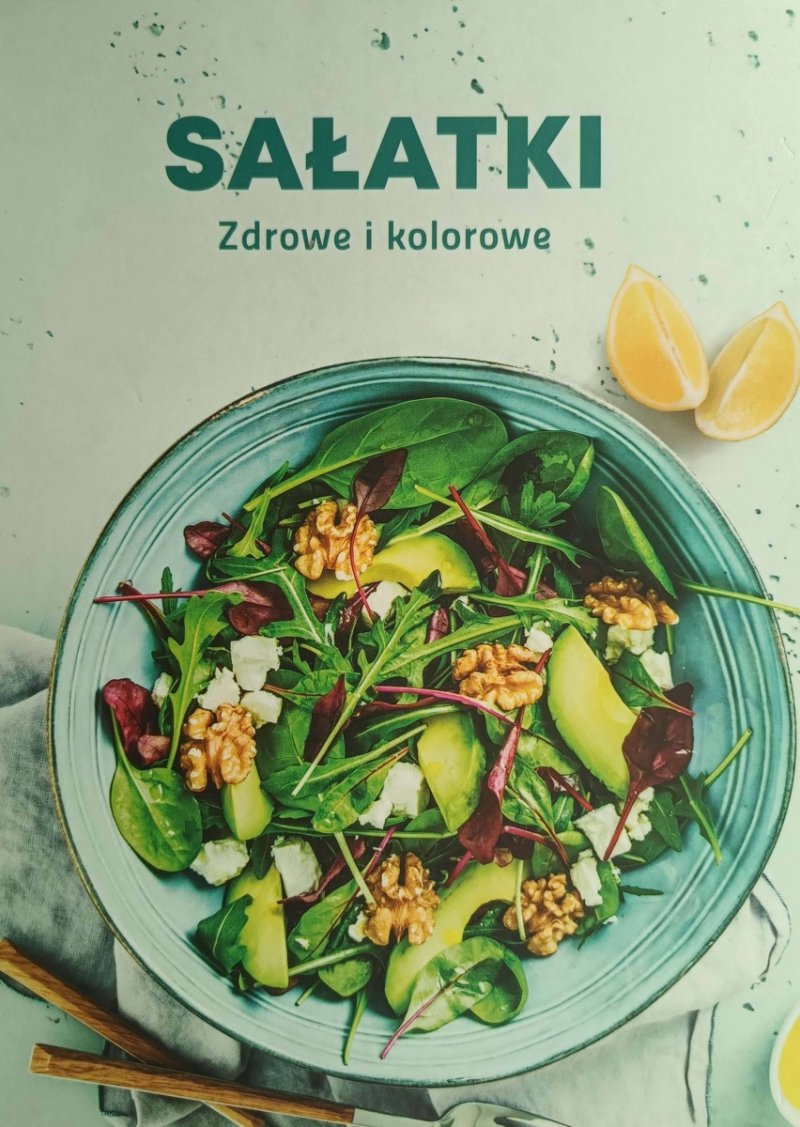 SAŁATKI ZDROWE I KOLOROWE