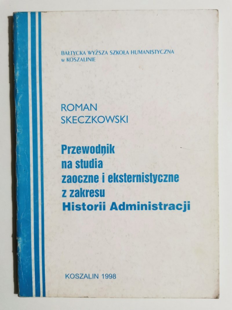 PRZEWODNIK NA STUDIA ZAOCZNE I EKSTERNISTYCZNE - Roman Skeczkowski