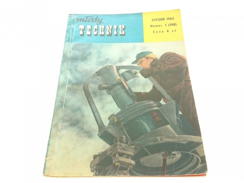 MŁODY TECHNIK NUMER 1 (198) STYCZEŃ 1965