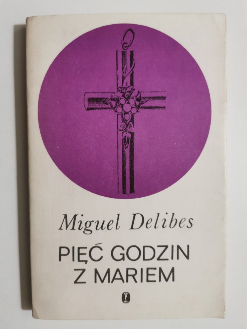 PIĘĆ GODZIN Z MARIEM - Miguel Delibes