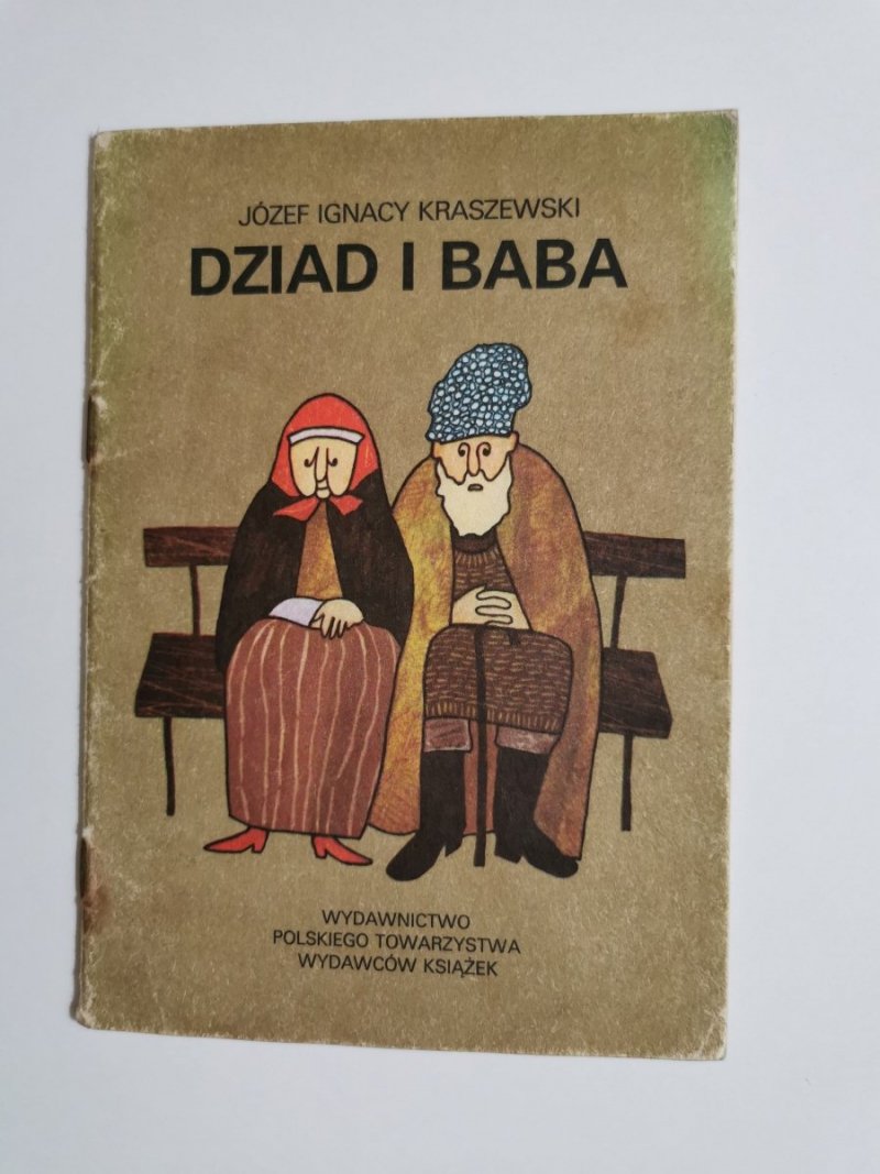 DZIAD I BABA - Józef Ignacy Kraszewski 1985