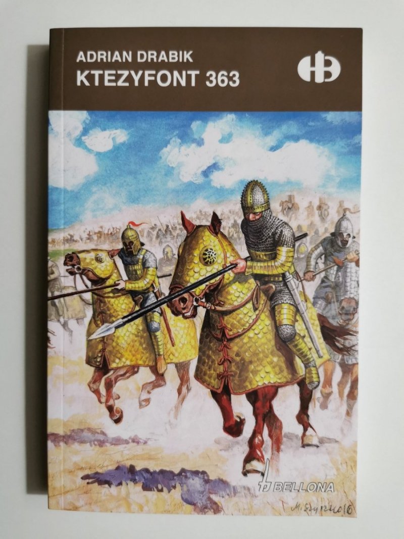 HISTORYCZNE BITWY. KTEZYFONT 363 - Adrian Drabik 