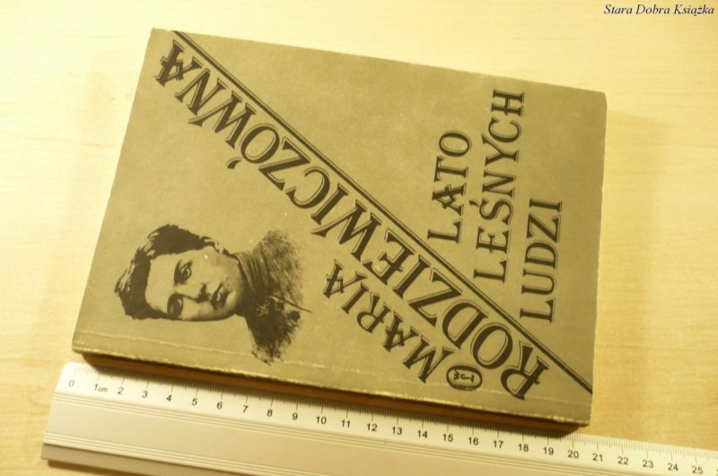 LATO LEŚNYCH LUDZI - Maria Rodziewiczówna (1987)