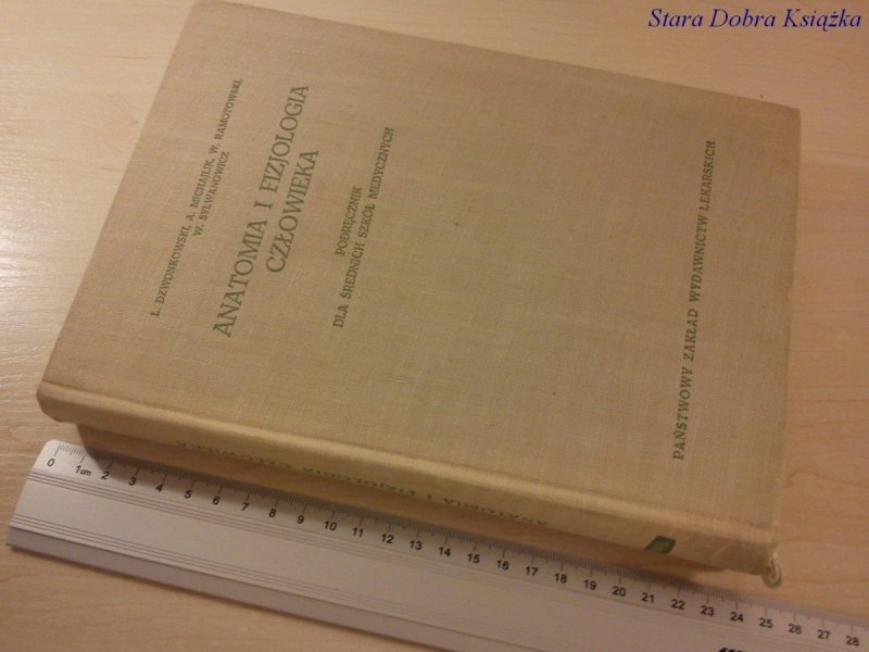 ANATOMIA I FIZJOLOGIA CZŁOWIEKA. PODRĘCZNIK
