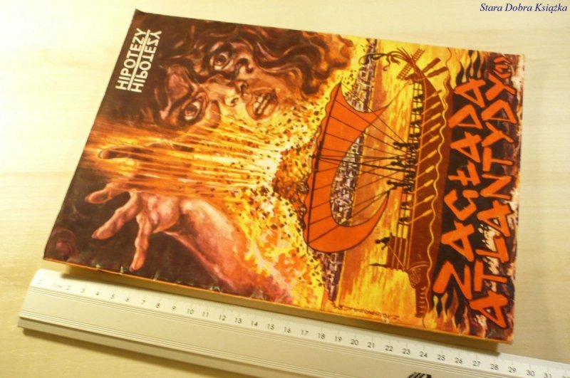 HIPOTEZY. ZAGŁADA ATLANTYDY 1 - Wierzchowska 1986