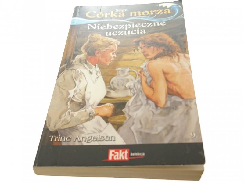 SAGA CÓRKA MORZA 9 NIEBEZPIECZNE UCZUCIA 2010