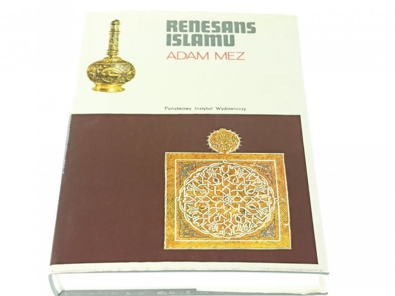 RENESANS ISLAMU - Adam Mez 1980