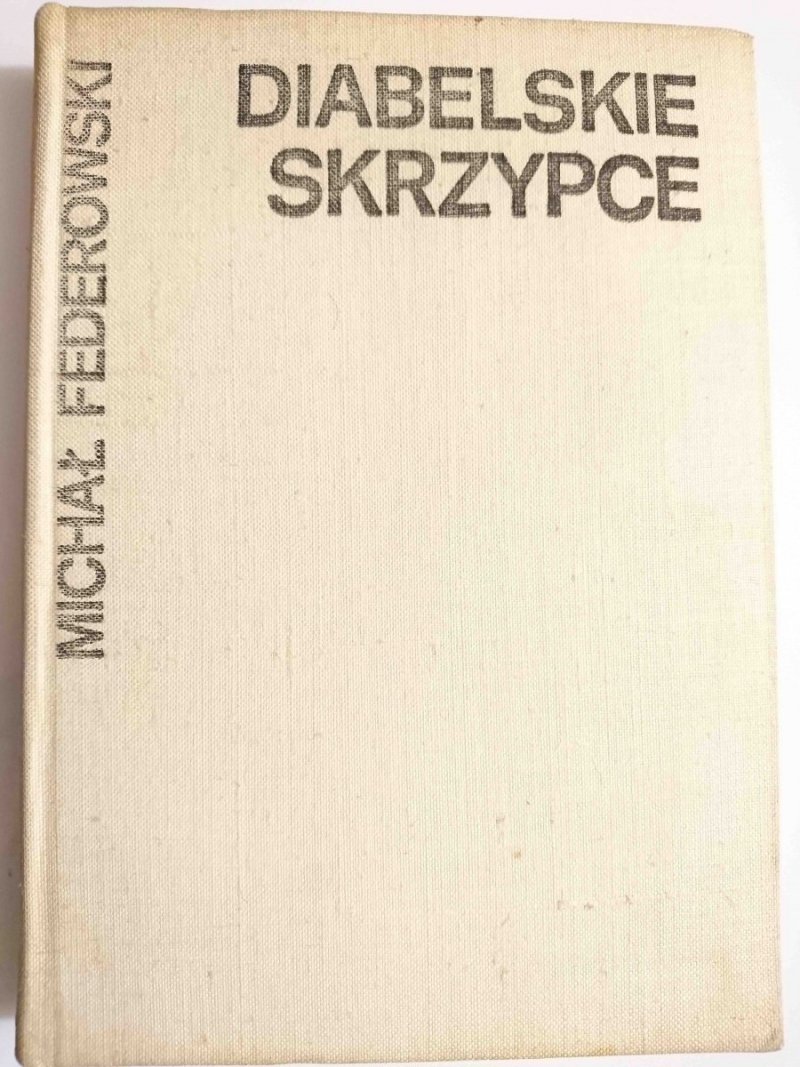 DIABELSKIE SKRZYPCE - Michał Fedorowski 1973