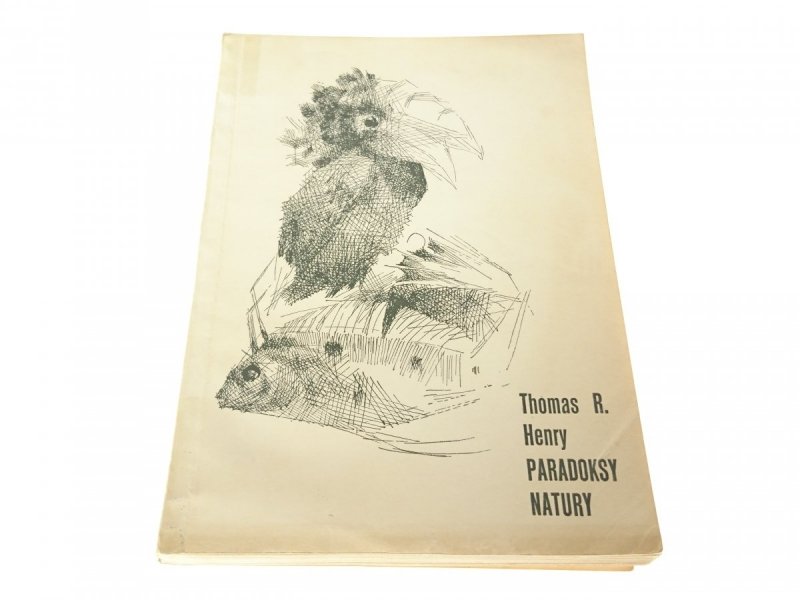 PARADOKSY NATURY - Thomas R. Henry 1967