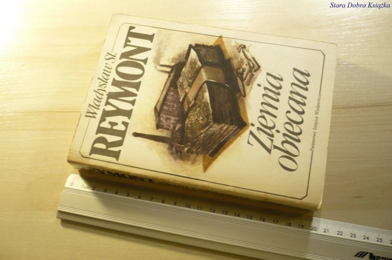 ZIEMIA OBIECANA TOM I - Władysław St. Reymont 1985