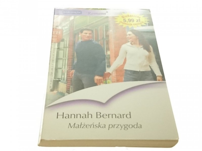 MAŁŻEŃSKA PRZYGODA - Hannah Bernard (2007)
