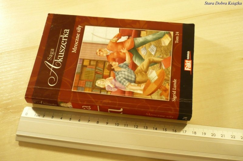 SAGA AKUSZERKA TOM  24 MROCZNE SIŁY - Sigrid Lunde 2011