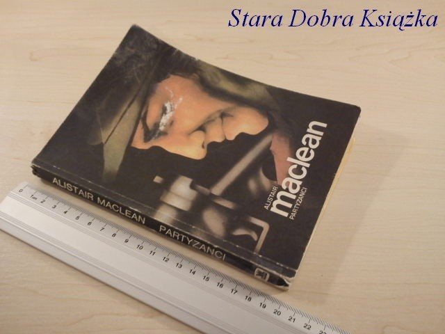 PARTYZANCI - Alistair Maclean