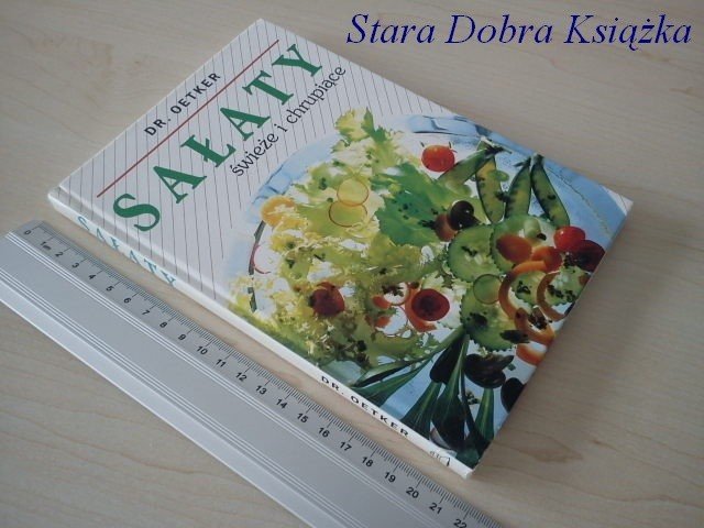 SAŁATY ŚWIEŻE I CHRUPIĄCE - Dr. Oetker