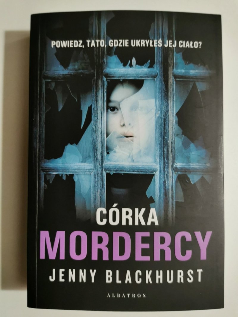 CÓRKA MORDERCY - Jenny Blackhurst