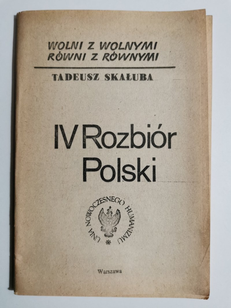 IV ROZBIÓR POLSKI - Tadeusz Skałuba