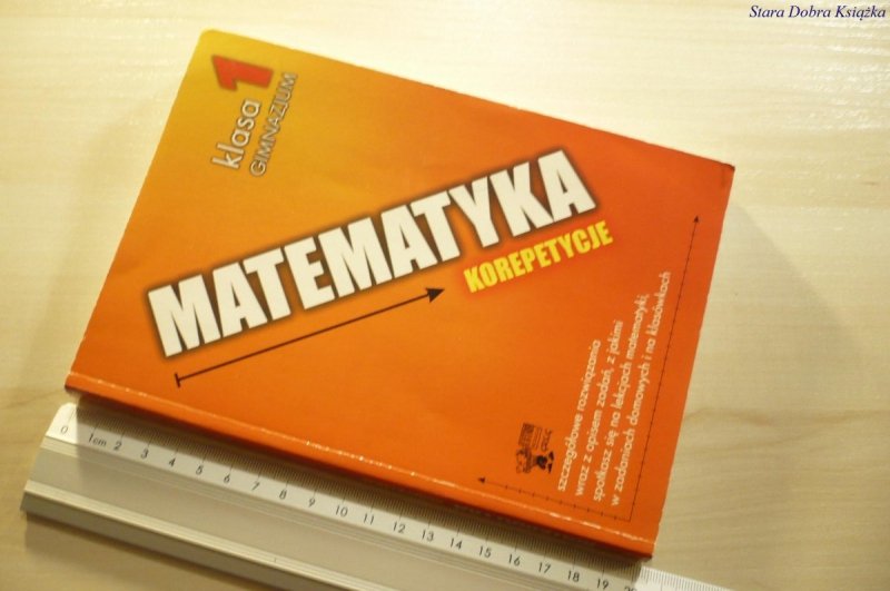 MATEMATYKA KOREPETYCJE KLASA 1 GIMNAZJUM