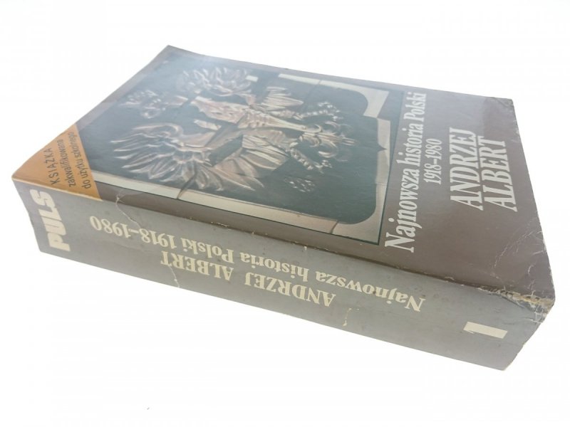 NAJNOWSZA HISTORIA POLSKI 1918-1980 - Albert 1991